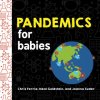 Pandemics for Babies (Neal Goldstein,Joanna Suder)(Leporelo)
