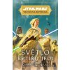 Star Wars - Vrcholná Republika - Světlo rytířů Jedi