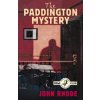 The Paddington Mystery - Rhode, John