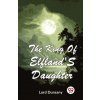 The King Of Elfland'S Daughter (Lord Dunsany)(Brožovaná)