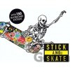 Stick and Skate - Stickerbomb