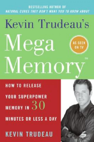 Kevin Trudeau\'s Mega Memory