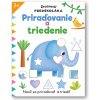 Zručnosti predškoláka Priraďovanie a triedenie