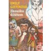 Zkouška dítětem - Giffinová Emily
