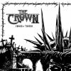 CROWN, THE - CROWN OF THORNS (1CDG)