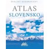 Školský geografický atlas Slovensko - Anton Magula, prof. RNDr. Ladislav Tolmáči PhD.