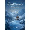 The Buddhist Advent Calendar (Anna Somnis)(Brožovaná)