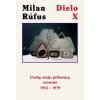 Dielo X - Milan Rúfus