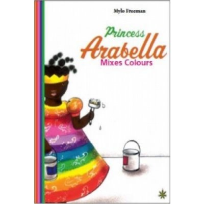 Princess Arabella Mixes Colours - Freeman Mylo