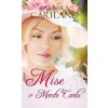 Mise v Monte Carlu - Barbara Cartland