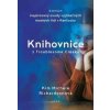 Knihovnice z Troublesome Creeku - Kim Michele Richardsonová