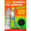 Nová taliančina pre samoukov - Michaela Šebőková Vannini