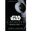 SW CATALYST A ROGUE ONE NOVEL