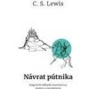 Návrat pútnika - Lewis C.S.