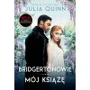 Mój książę. Bridgertonowie. Tom 1
