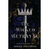 The Wicked Betrayal (Marion Blackwood)(Brožovaná)