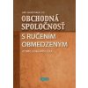 Obchodná spoločnosť s ručením obmedzeným komplexná príručka - Imrich Fekete