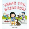 Thank You, Neighbor! (Chan Ruth)
