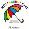 Môj farebný svet (Robin Král)