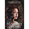 A Multitude of Dreams