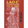 Čarnogurská Marina - Lao ć a proces vzniku Tao Te ťingu II.diel