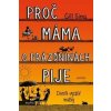 Proč máma o prázdninách pije - Gill Sims
