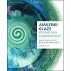 Amazing Glaze Recipes and Combinations (Pevná)