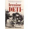 Irenine deti - Skutočný príbeh o žene, ktorá zachránila viac ako 2500 detí z varšavského geta