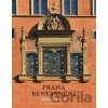 Praha renesanční - Eliška Fučíková