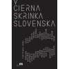 Čierna skrinka Slovenska (Pavel Sibyla)
