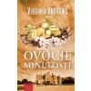 Kvety v podkroví: Ovocie minulosti - Virginia C. Andrews