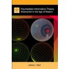 Psychedelic Information Theory: Shamanism in the Age of Reason (James L Kent)(Brožovaná)