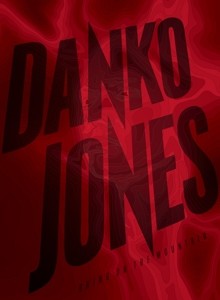 DANKO JONES - BRING ON THE MOUNTAIN DVD