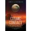 Cosmic Contact: The Next Earth