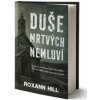 Duše mrtvých nemluví