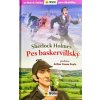 Pes baskervillský Sherlock Holmes