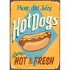Ceduľa Hot Dogs 30cm x 20cm Plechová tabuľa