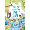 Hor sa do divociny Pri rieke - Goldie Hawk, Rachel Saunders