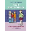 Mary Anne a veľká hádka (Klub babysitteriek 3) - Raina Telgemeier, Ann M. Martin