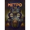 Metro 2034 - Dmitry Glukhovsky