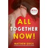 All Together Now! (Matthew Quick)(Brožovaná)