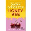 Honeybee - Dawn O'Porter