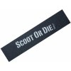 Griptape Scoot or Die