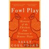 Fowl Play - Sally Coulthard