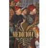 Mediciovci - Mocný rod