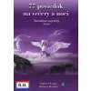 Poviedky na večery a noci: 77 poviedok na večery a noci - Andrew Lang, Robert Hodoši - online doručenie