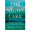 The Night Lake - Liz Tichenor