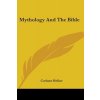 Mythology And The Bible (Heline Corinne)