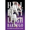 Hell Bent. Limited Edition - Leigh Bardugo