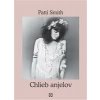 Chlieb anjelov - Smith Patti